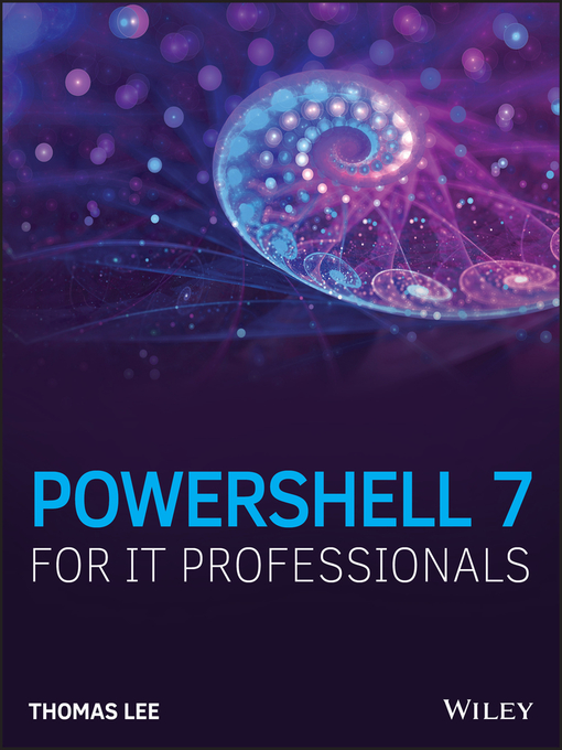 Title details for PowerShell 7 for IT Professionals by Thomas Lee - Available